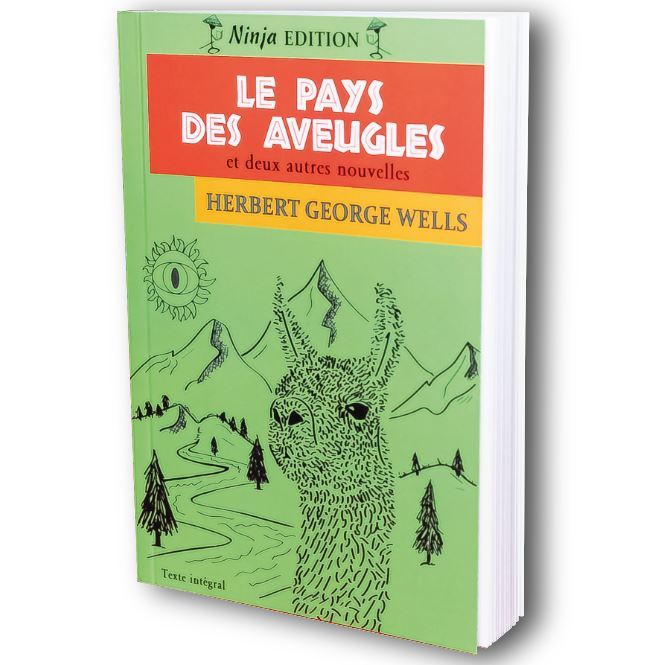 LE PAYS DES AVEUGLES, et deux autres nouvelles